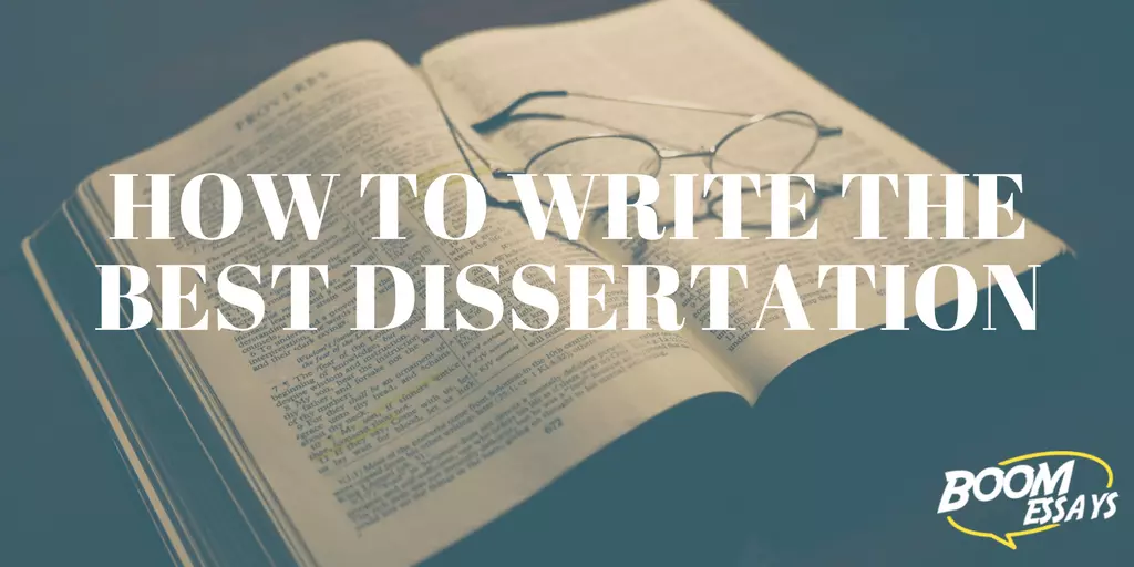 How To Write The Best Dissertation