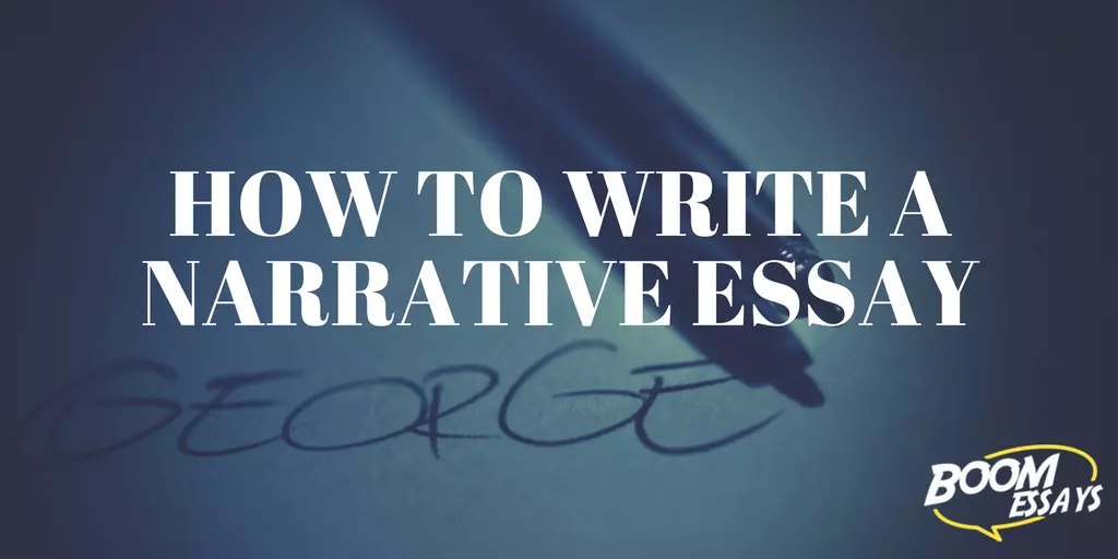 Narrative Essay: How-To, Structure, Examples, Topics